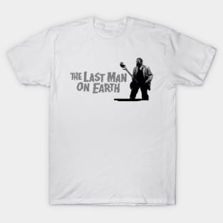 The Last Man On Earth T-Shirt